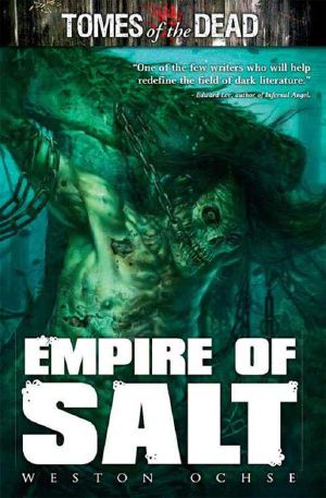 [Tomes of the Dead 07] • Empire Of Salt